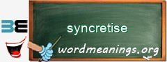 WordMeaning blackboard for syncretise